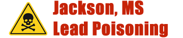Jackson MS Lead Poisoning